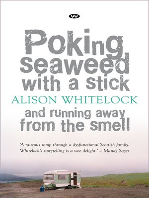 cover image of Poking Seaweed with a Stick and Running Away from the Smell